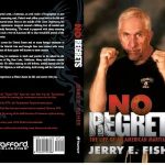 No Regrets by Jerry Fisher