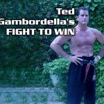 Ted Gambordella – Fights To Win