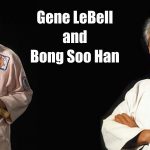 Gene LeBell and Bong Soo Han