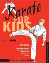 Karate for Kids (Martial Arts for Kids Series)