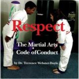 Respect: The Martial Arts Code Of Conduct