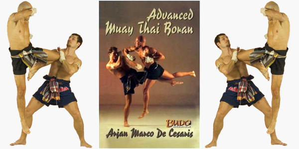 Advanced Muay Thai Boran By Marco De Cesaris