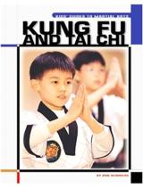 Kung Fu and Tai Chi - The Child's World of Sports-Martial Arts