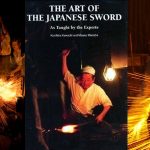 The Art of the Japanese Sword: As Taught by the Experts