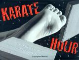 Karate Hour by Carol Nevious