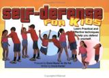 Self-Defense For Kids by Ursula Escher