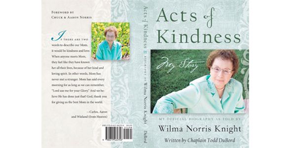 Acts of Kindness My Story By Wilma Norris Knight