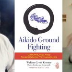 Aikido Ground Fighting by Walther Von Krenner