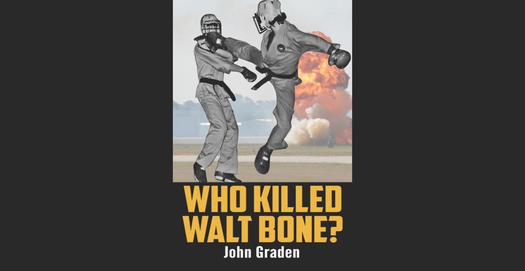 Who Killed Walt Bone