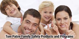 Tom Patire Family Safety Products and Programs