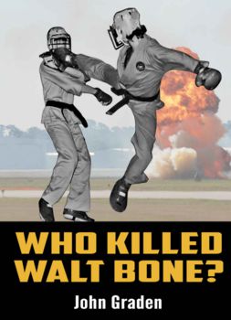 Who Killed Walt Bone