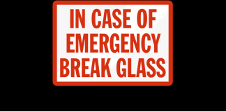 In case of emergency break glass