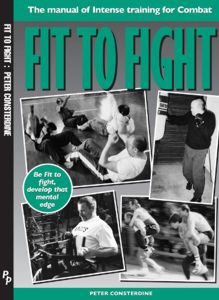 Fit to Fight by Peter Consterdine