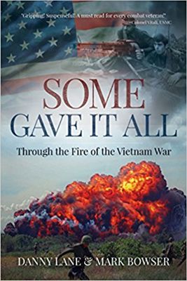 Some Gave it All: Through the Fire of the Vietnam War Cover