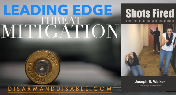 Leading Edge Threat Mitigation Courses By Joseph B. Walker