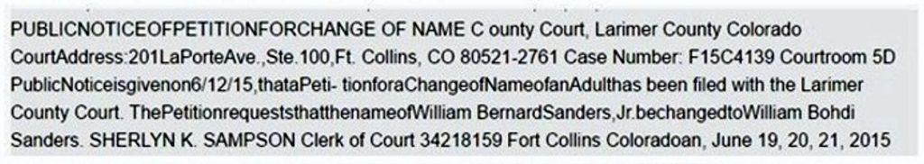 William Bernard Sanders changed his name legally to William Bohdi Sanders in 2015. William Bernard Sanders changed his name legally to William Bohdi Sanders in 2015.
