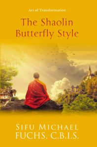 The Shaolin Butterfly Style Book By Sifu Michael Fuchs