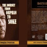 The Journey From Orphan To Soke by Frederick Douglas Peterson